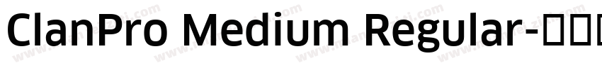 ClanPro Medium Regular字体转换